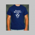 Football Gangster pánske tričko 100%bavlna značka Fruit of The Loom